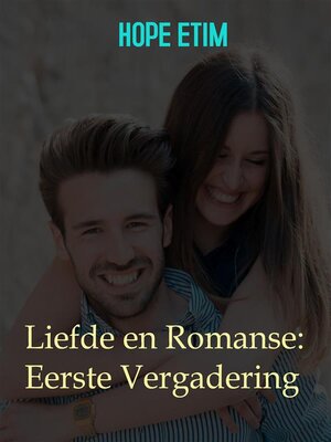cover image of Liefde en Romanse--Eerste Vergadering